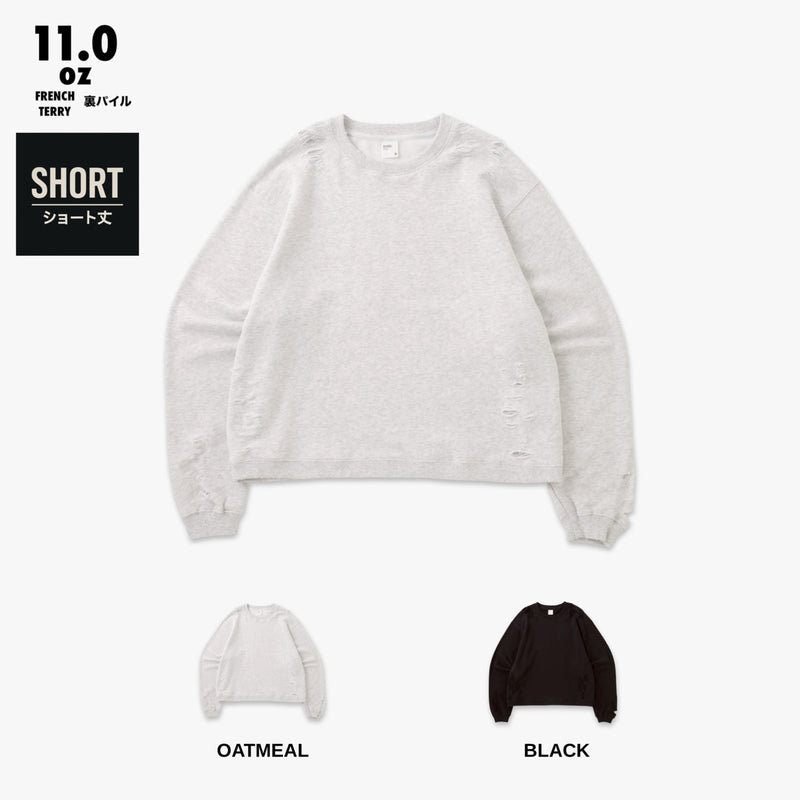 COMPACT FIT DAMAGED SHORT ショート丈 CREW SWEAT/裏パイル FRENCH TERRY 11.0oz